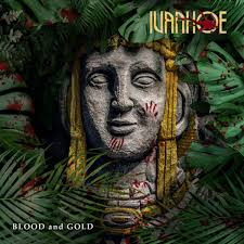 IVANHOE - Blood and gold