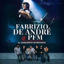 DE ANDRE' FABRIZIO & PFM - Fabrizio De Andrè e PFM - Il concerto ritrovato (+ booklet 12 page)